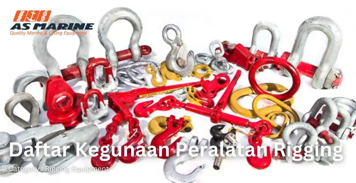 daftar-kegunaan-alat-alat-rigging